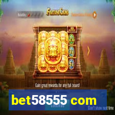 bet58555 com