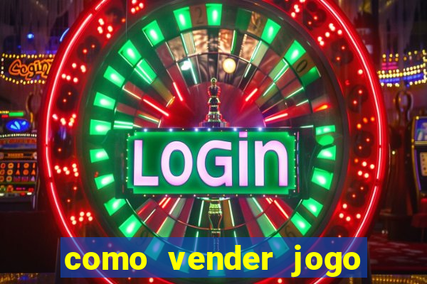 como vender jogo na steam