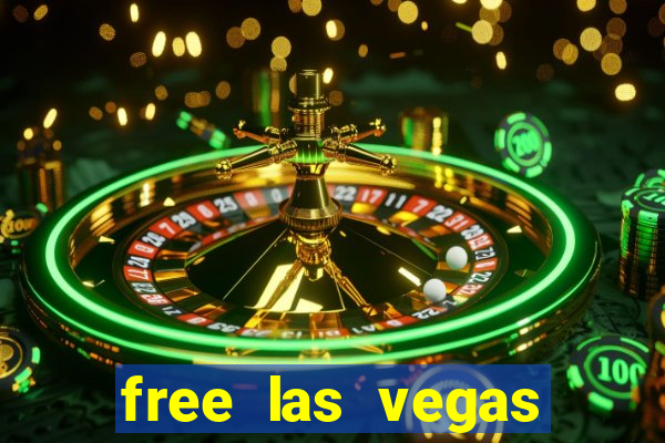 free las vegas casino slots