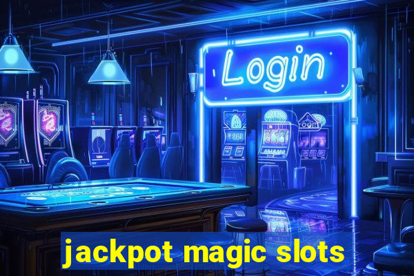 jackpot magic slots