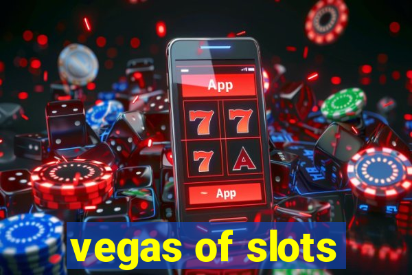 vegas of slots