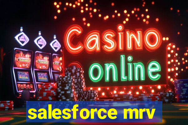 salesforce mrv