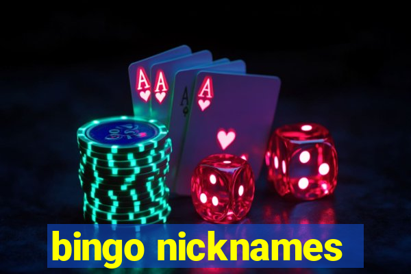 bingo nicknames