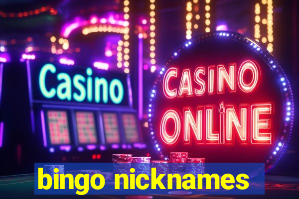 bingo nicknames