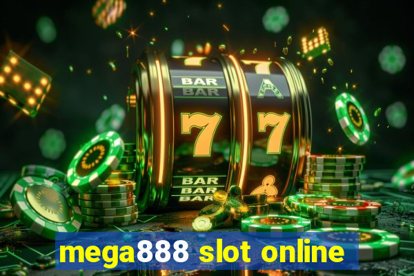 mega888 slot online