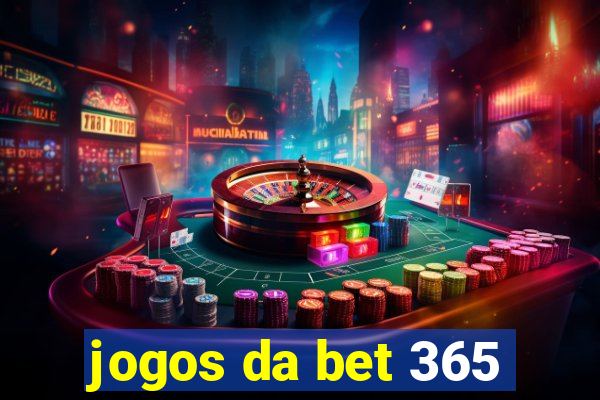 jogos da bet 365