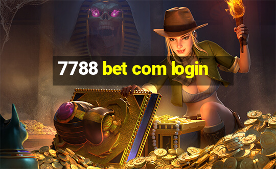 7788 bet com login