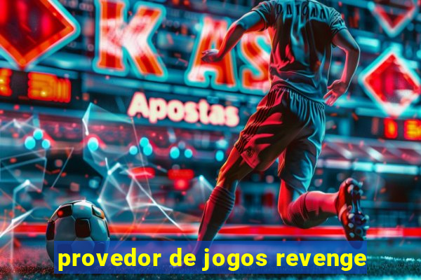 provedor de jogos revenge