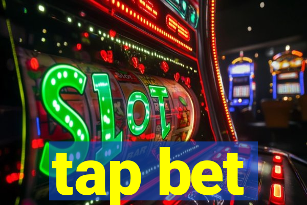 tap bet