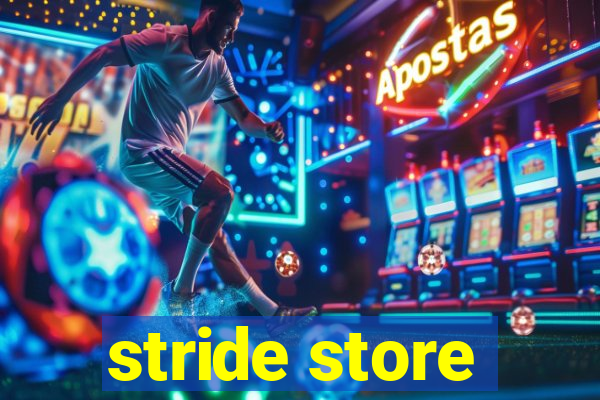 stride store