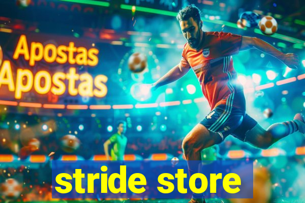 stride store