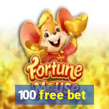 100 free bet