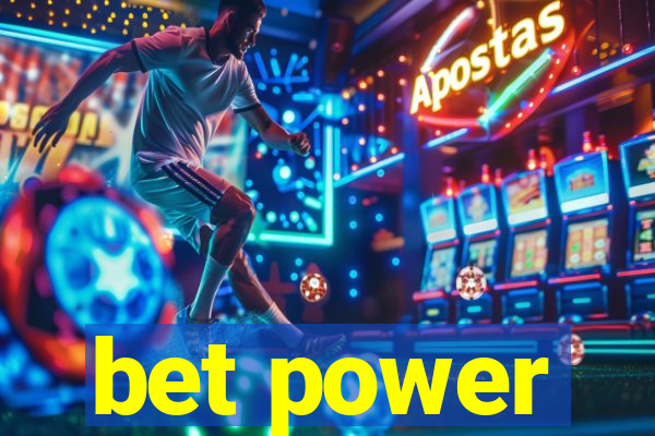 bet power