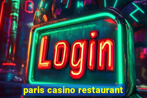 paris casino restaurant