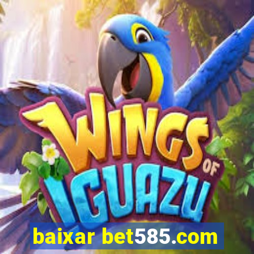 baixar bet585.com