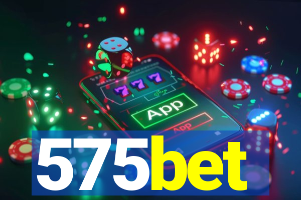 575bet