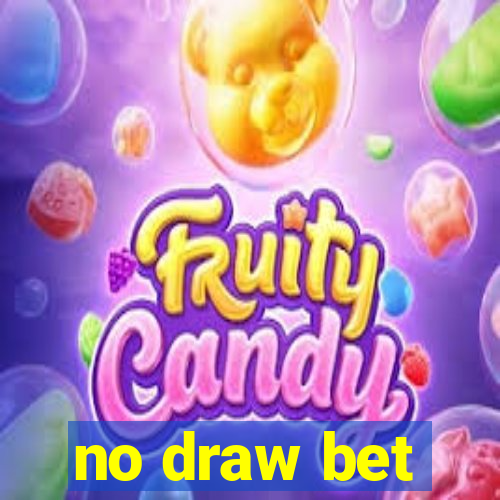 no draw bet