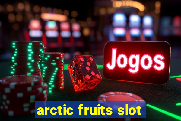 arctic fruits slot