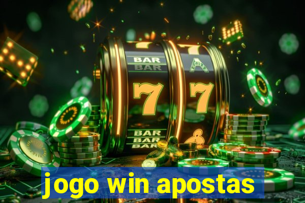 jogo win apostas