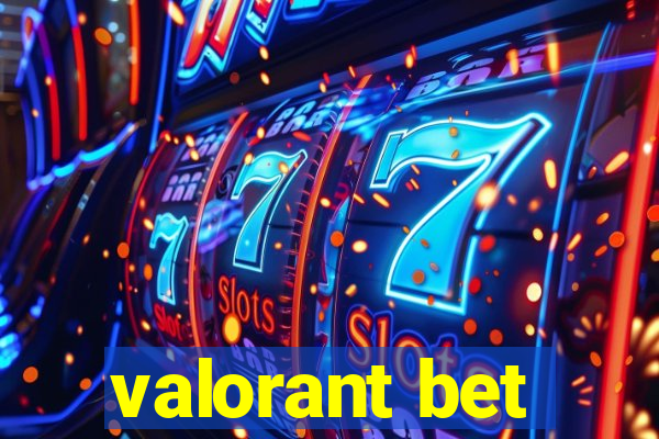 valorant bet