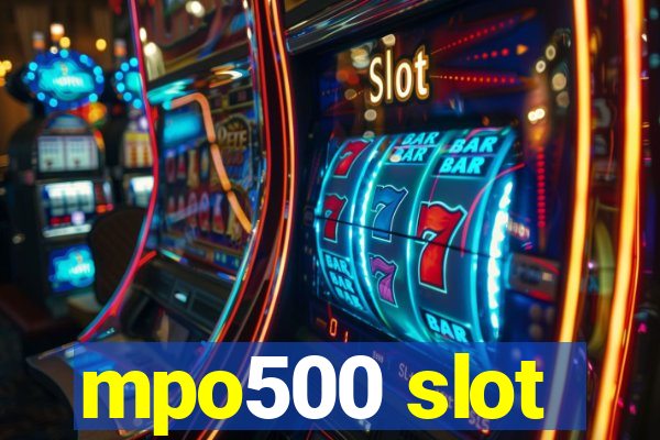 mpo500 slot