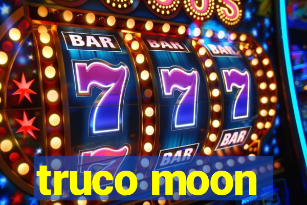 truco moon