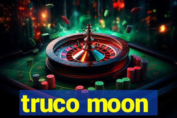 truco moon