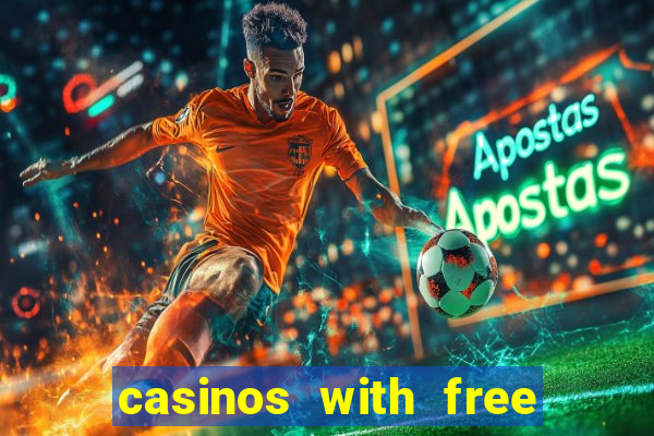 casinos with free no deposit bonuses