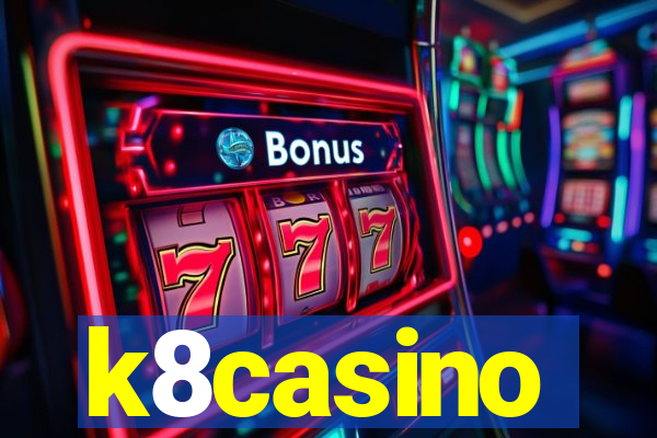 k8casino