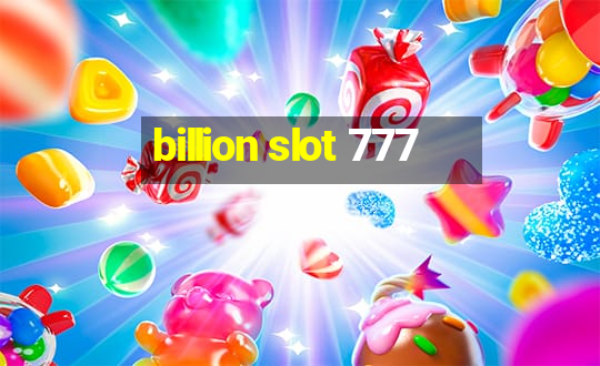 billion slot 777