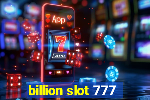 billion slot 777