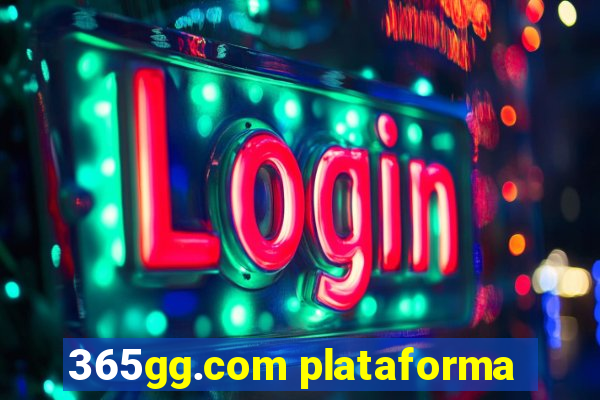 365gg.com plataforma