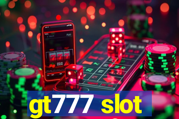 gt777 slot