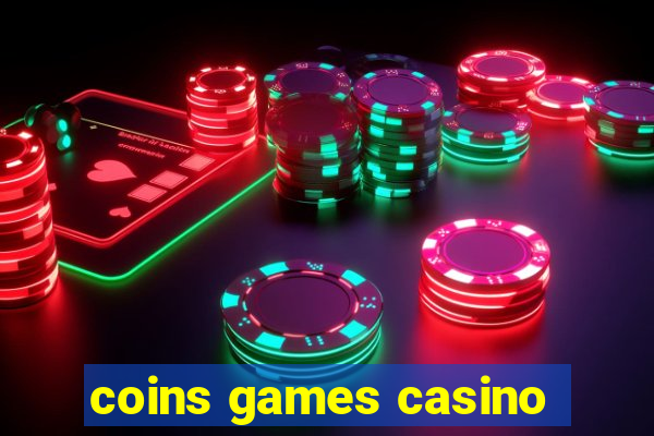 coins games casino