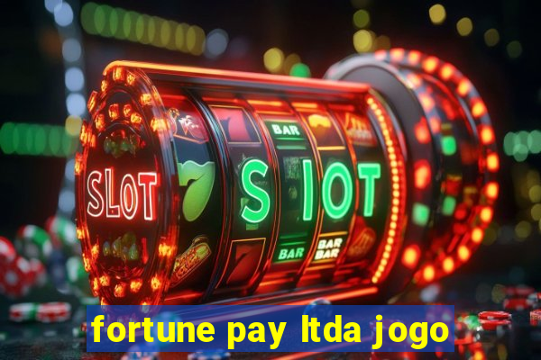 fortune pay ltda jogo