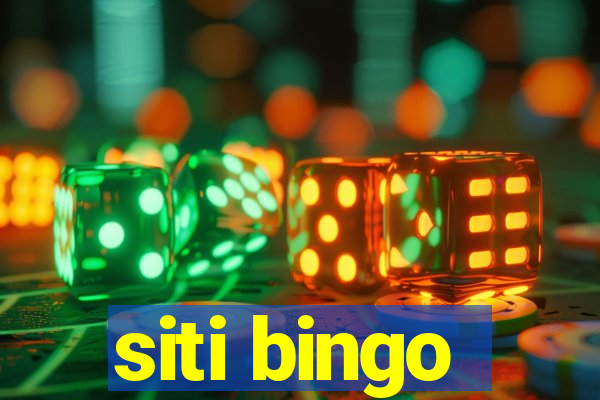 siti bingo