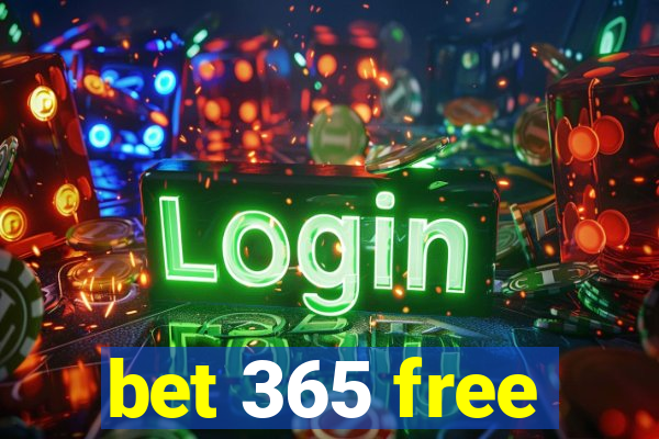 bet 365 free