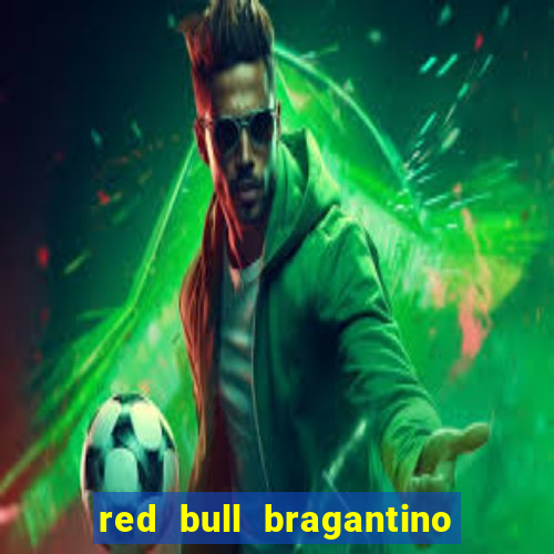 red bull bragantino x athletico paranaense