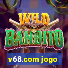 v68.com jogo