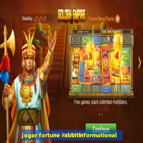 jogar fortune rabbitInformational