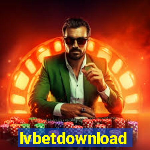 lvbetdownload