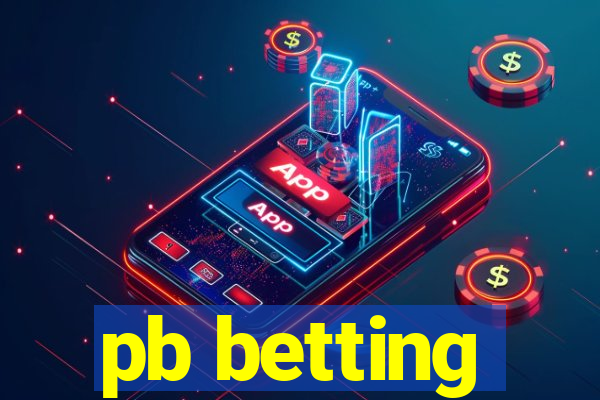 pb betting