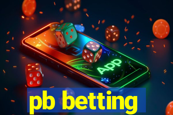 pb betting