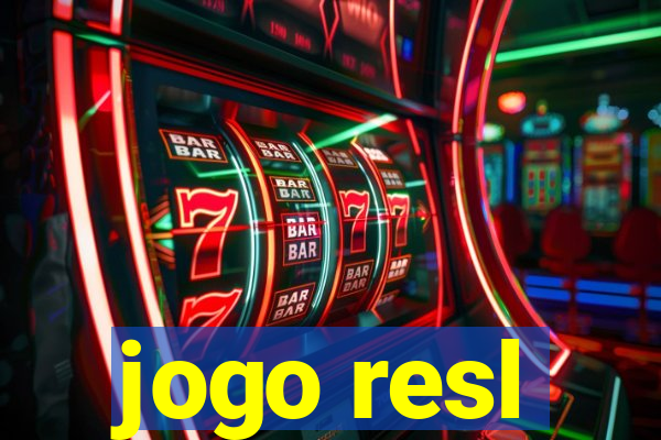 jogo resl