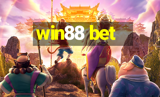 win88 bet