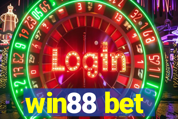 win88 bet