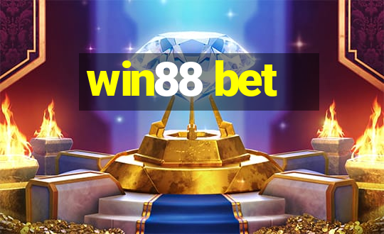 win88 bet