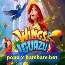 popo x bambam bet