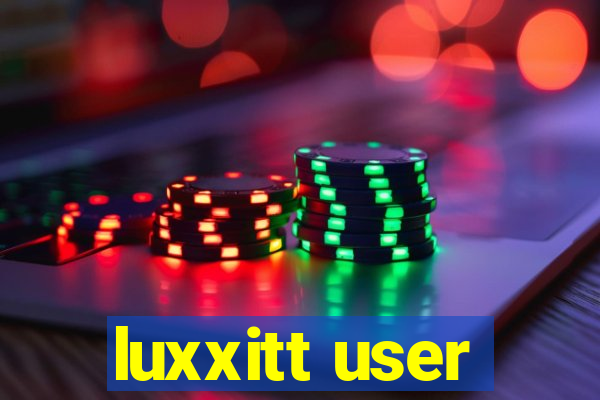 luxxitt user