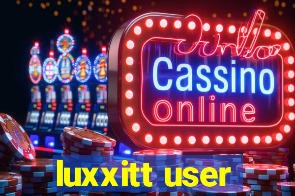 luxxitt user